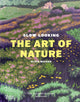 Slow Looking, The Art of Nature 9781760764739 MEEHAN, OLIVIA