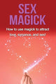 Book cover of: Sex Magick. By: Damon Thompson