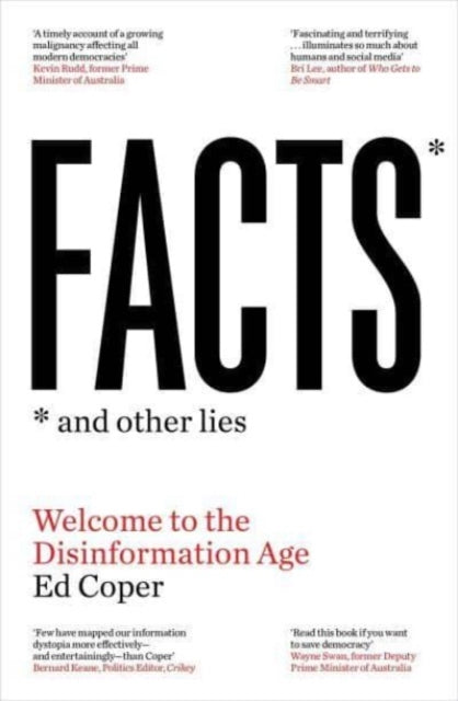 Book cover of: Facts and Other Lies. By: Ed Coper