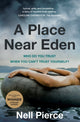 Book cover of: Place Near Eden. By: Nell Pierce