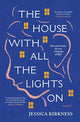 Book cover of: House With All The Lights On. By: Jessica Kirkness