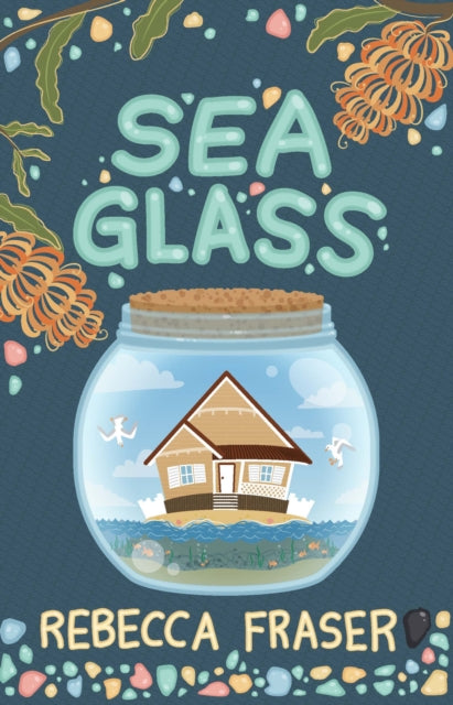 Sea Glass 9781761111075 Rebecca Fraser