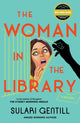 Book cover of: Woman in the Library. By: Sulari Gentill