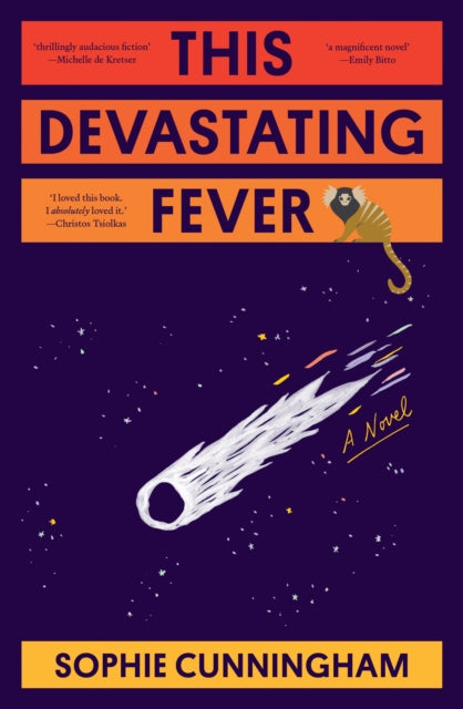 Book cover of: This Devastating Fever. By: Sophie Cunningham