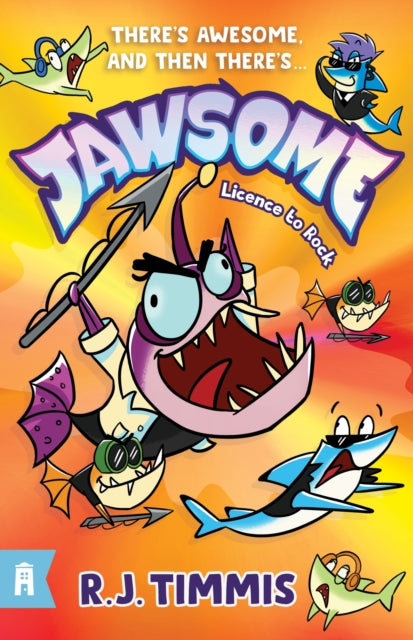 Book cover of: Licence to Rock: Jawsome 2