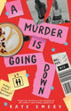 Book cover of: A Murder Is Going Down