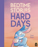 Book cover of: Bedtime Stories for Hard Days
