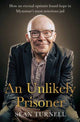 Book cover of: Unlikely Prisoner, An. By: Sean Turnell