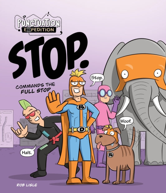 STOP. Commands the Full Stop