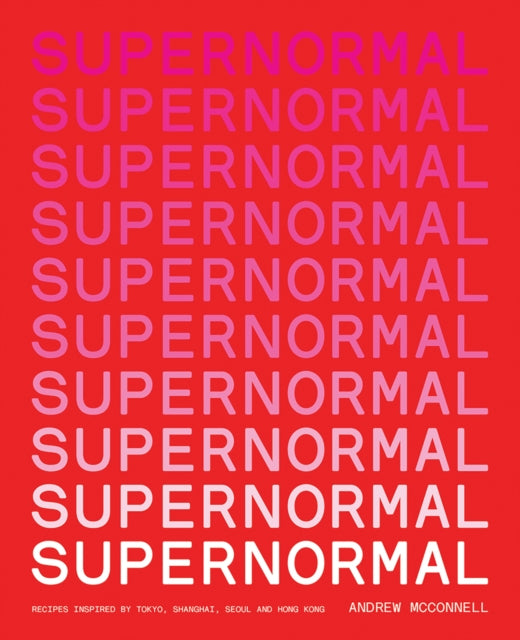 Book cover of: Supernormal. By: Andrew McConnell