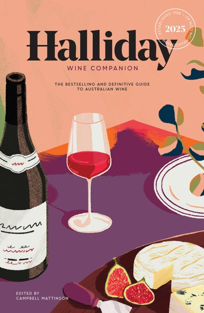 Book cover of: Halliday Wine Companion 2025. By: James Halliday