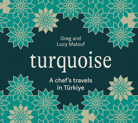 Book cover of: Turquoise. By: Greg Malouf