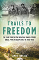 Book cover of: Trails to Freedom