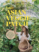 Book cover of: Your Asian Veggie Patch