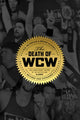 Book cover of: Death of Wcw