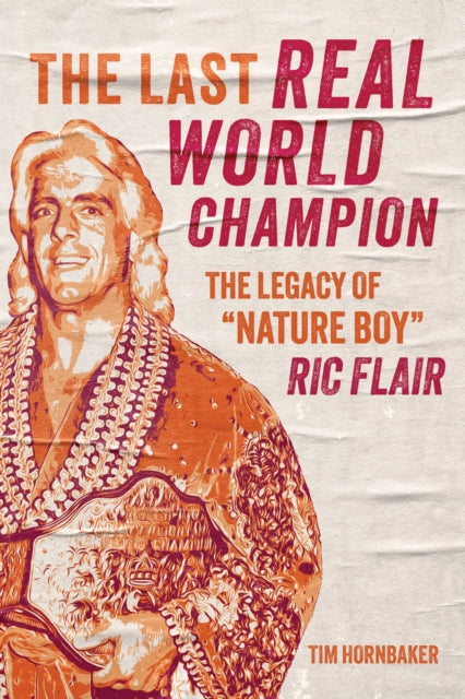 Book cover of: Last Real World Champion. By: Tim Hornbaker