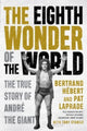 Book cover of: Eighth Wonder of the World. By: Bertrand Hébert