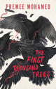Book cover of: First Thousand Trees. By: Premee Mohamed