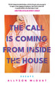 Book cover of: Call is Coming from Inside the House. By: Allyson McOuat
