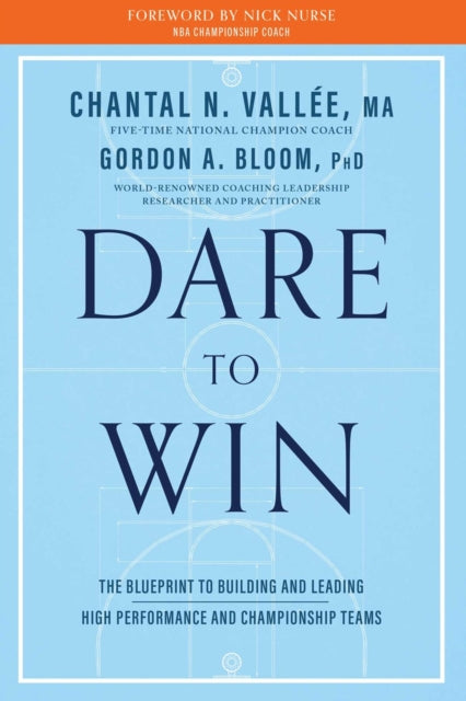 Book cover of: Dare to Win. By: Chantal Vallée