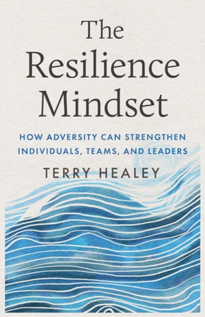 The Resilience Mindset