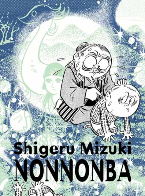 Book cover of: NonNonBa. By: Shigeru Mizuki