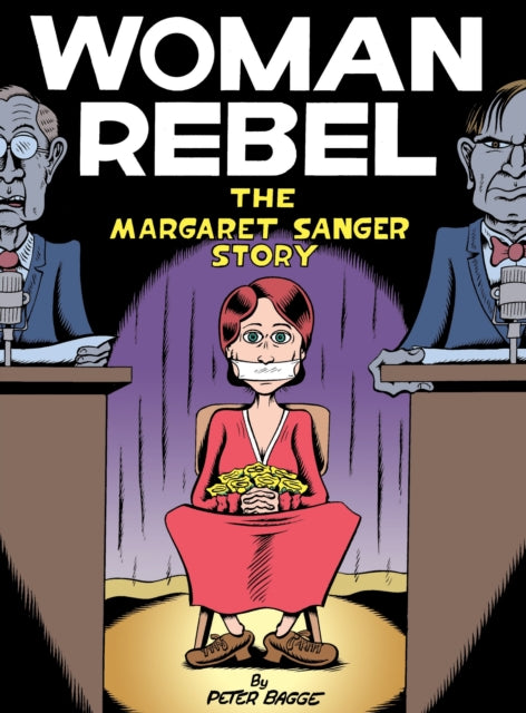 Book cover of: Woman Rebel. By: Peter Bagge