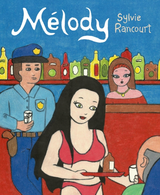 Book cover of: Melody. By: Sylvie Rancourt