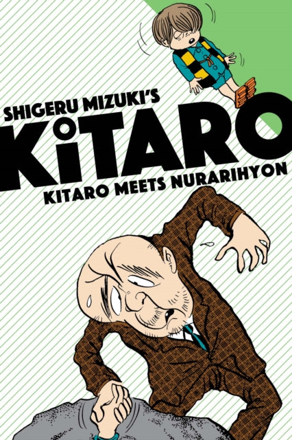 Book cover of: Kitaro Meets Nurarihyon. By: Shigeru Mizuki