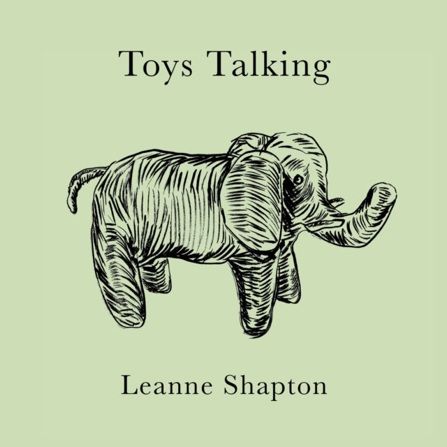 Book cover of: Toys Talking. By: Leanne Shapton