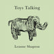 Book cover of: Toys Talking. By: Leanne Shapton