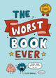 Book cover of: Worst Book Ever
