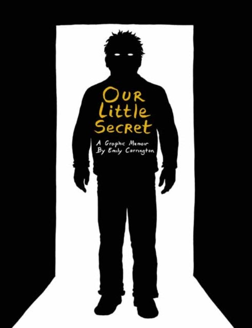Book cover of: Our Little Secret. By: Emily Carrington