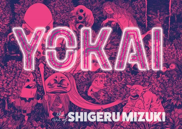 Book cover of: Yokai. By: Shigeru Mizuki