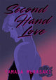 Book cover of: Second Hand Love. By: Yamada Murasaki