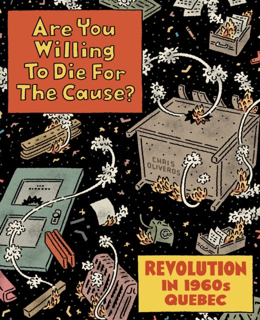 Book cover of: Are You Willing to Die for the Cause. By: Chris Oliveros