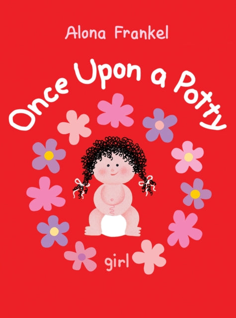 Book cover of: Once Upon a Potty -- Girl. By: Alona Frankel