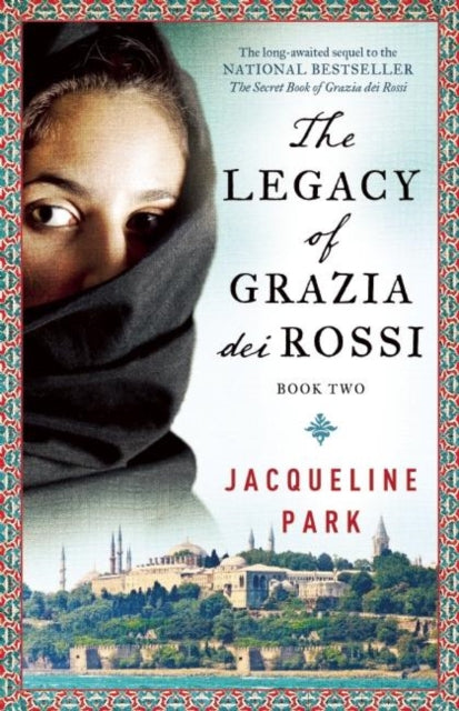 Book cover of: Legacy of Grazia dei Rossi. By: Jacqueline Park