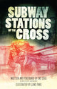 Book cover of: Subway Stations of the Cross. By: Guno Park