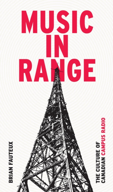 Book cover of: Music in Range. By: Brian Fauteux