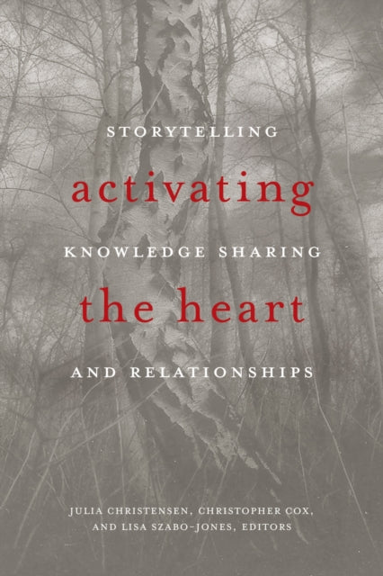 Book cover of: Activating the Heart