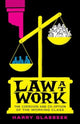 Book cover of: Law at Work. By: Harry Glasbeek