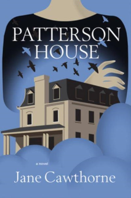 Book cover of: Patterson House. By: Jane Cawthorne