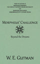 Book cover of: Morpheus' Challenge. By: W. E. Gutman