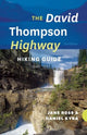 Book cover of: David Thompson Highway Hiking Guide. By: Jane Ross