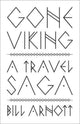 Book cover of: Gone Viking. By: Bill Arnott