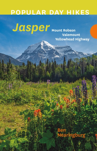 Book cover of: Popular Day Hikes: Mount Robson, Valemount, Jasper, Yellowhead Highway