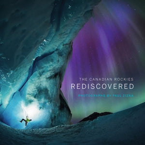 Canadian Rockies: Rediscovered