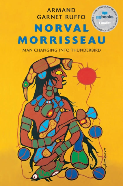 Book cover of: Norval Morrisseau. By: Armand Garnet Ruffo