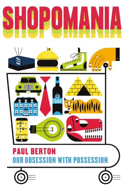 Book cover of: Shopomania. By: Paul Berton